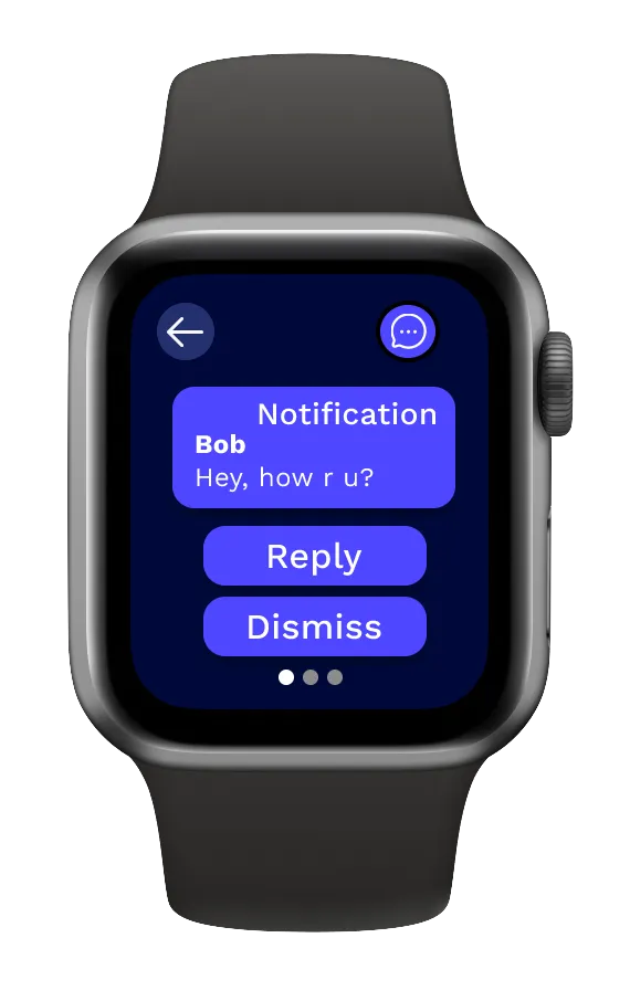 Watch — incoming notification from Bob: Hey, how r u? with Reply and Dismiss buttons.